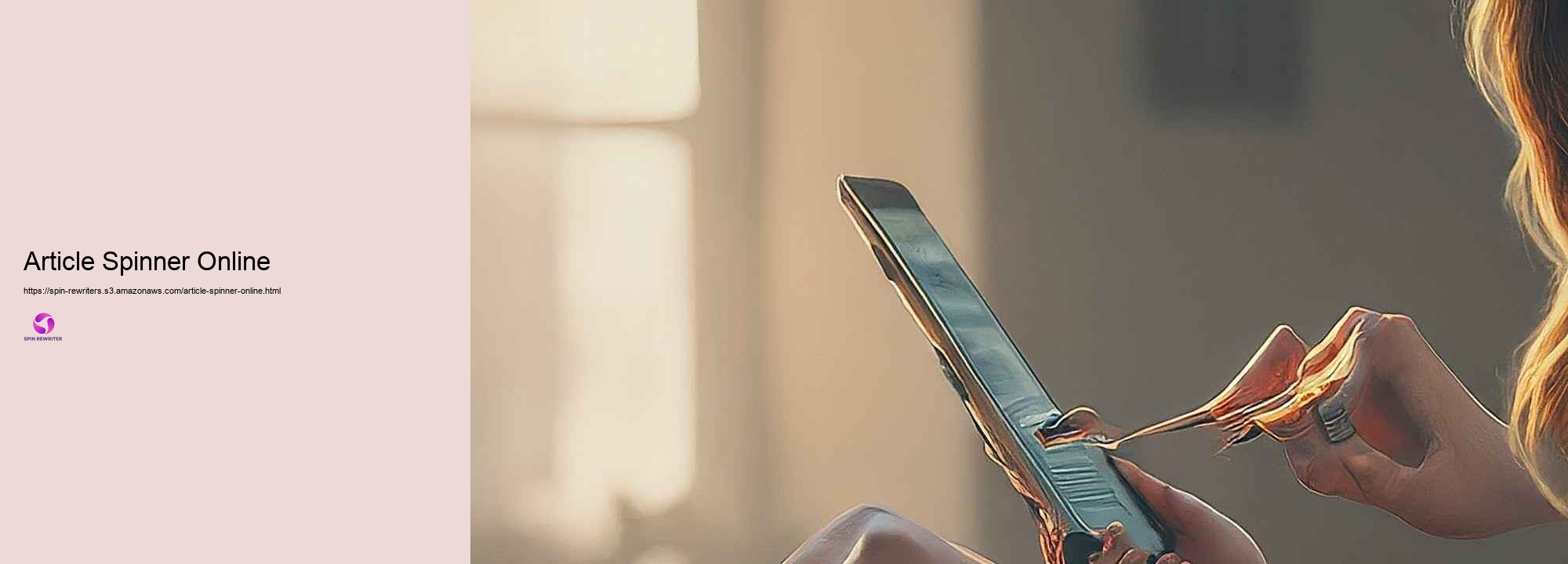 Private Experiences and Statements: Success with Spin Rewriter
