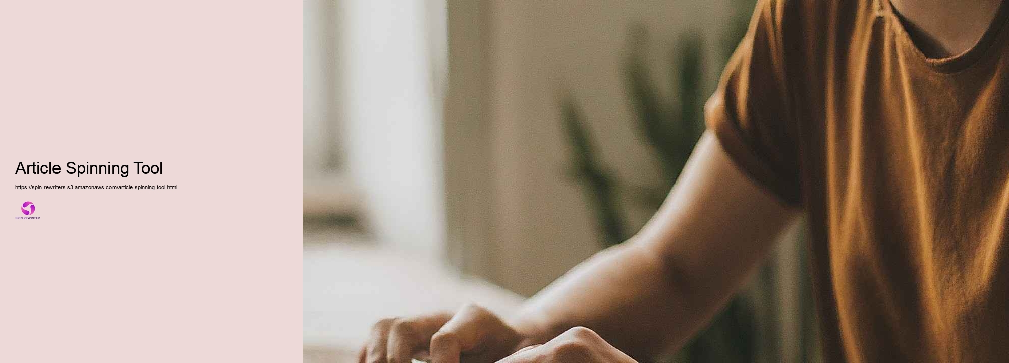 Taking full advantage of SEARCH ENGINE OPTIMIZATION with Spin Rewriter: Advice
